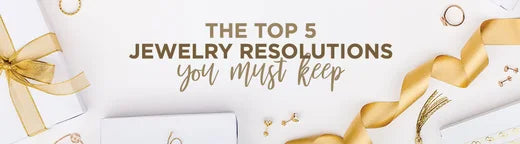 5 Jewelry Resolutions You Need to Keep - Walters & Hogsett in Boulder, Colorado